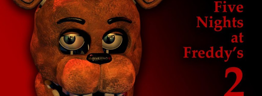 Five Nights at Freddy’s 2